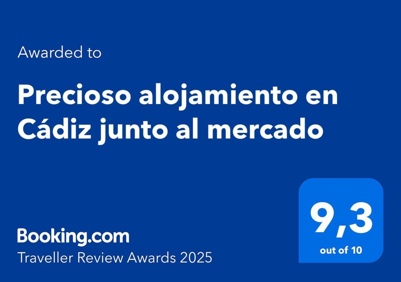 Precioso Alojamiento En Cadiz Junto Al Mercado Dış mekan fotoğraf
